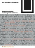 Cover: Die Bauhaus-Debatte 1953 - Birkh&auml;user
