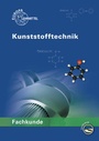 Cover: Fachkunde Kunststofftechnik - Europa-Lehrmittel