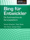 Cover: Bing f&uuml;r Entwickler - Entwickler Press