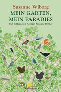 Cover: Mein Garten, mein Paradies - Antje Kunstmann Verlag