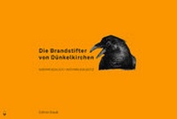 Abbildung von: Die Brandstifter von Dünkelkirchen - skript-Verlag