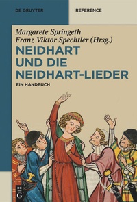 Enlarge image Cover: Neidhart und die Neidhart-Lieder - De Gruyter