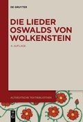 Cover: Die Lieder Oswalds von Wolkenstein - De Gruyter