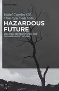 Cover: Hazardous Future - De Gruyter