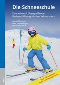 Cover: Die Schneeschule - Spitta GmbH