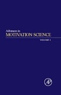 Cover: Advances in Motivation Science: Volume 1 - Academic Press