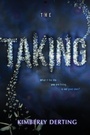 Cover: The Taking - HarperTeen