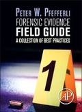 Cover: Forensic Evidence Field Guide - Academic Press