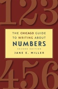 Cover: The Chicago Guide to Writing about Numbers, Second Edition - University of Chicago Press