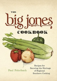 Abbildung von: The Big Jones Cookbook - University of Chicago Press