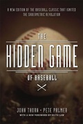 Cover: The Hidden Game of Baseball - University of Chicago Press