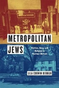 Cover: Metropolitan Jews - University of Chicago Press