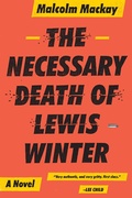 Cover: The Necessary Death of Lewis Winter - Little, Brown Paperbacks