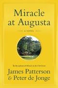 Cover: Miracle at Augusta - Little, Brown & Company