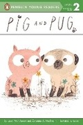 Cover: Pig and Pug - Penguin Young Readers