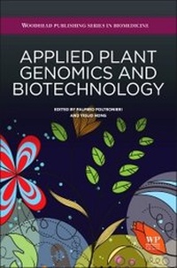 Enlarge image Cover: Applied Plant Genomics and Biotechnology - Woodhead Publishing Ltd