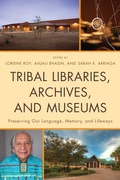 Cover: Tribal Libraries, Archives, and Museums - Scarecrow Press