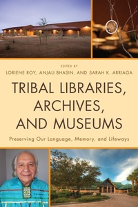 Abbildung von: Tribal Libraries, Archives, and Museums - Bloomsbury eBooks US