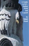 Cover: A Guide to B.C. Indian Myth and Legend - Talonbooks