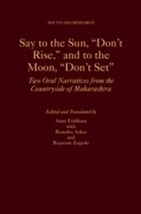 Enlarge image Cover: Say to the Sun, "Don't Rise," and to the Moon, "Don't Set" - OUP eBook