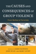 Cover: The Causes and Consequences of Group Violence - Lexington Books