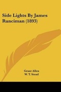 Cover: Side Lights By James Runciman (1893) - Kessinger Publishing