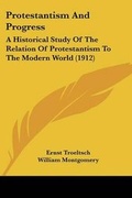 Cover: Protestantism And Progress - Kessinger Publishing