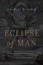 Cover: Eclipse of Man - Encounter Books
