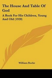 Enlarge image Cover: The House And Table Of God - Kessinger Publishing
