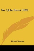Cover: No. 5 John Street (1899) - Kessinger Publishing