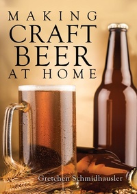 Abbildung von: Making Craft Beer at Home - Shire Publications