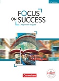 Cover: Focus on Success - 5th Edition - Allgemeine Ausgabe - B1/B2 - Cornelsen Verlag