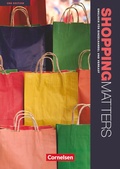 Cover: Shopping Matters - Englisch f&uuml;r Einzelhandel und Verkauf - Third Edition - A2-B2 - Cornelsen Verlag