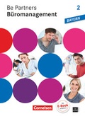 Cover: Be Partners - B&uuml;romanagement - Ausgabe Bayern 2014 - 2. Ausbildungsjahr: Lernfelder 7-9 - Cornelsen Verlag