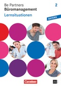 Cover: Be Partners - B&uuml;romanagement - Ausgabe Bayern 2014 - 2. Ausbildungsjahr: Lernfelder 7-9 - Cornelsen Verlag