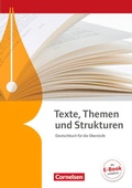Cover: Texte, Themen und Strukturen - Allgemeine Ausgabe - 3-j&auml;hrige Oberstufe - Cornelsen Verlag