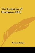 Cover: The Evolution Of Hinduism (1903) - Kessinger Publishing