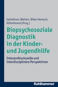 Cover: Biopsychosoziale Diagnostik in der Kinder- und Jugendhilfe - Kohlhammer