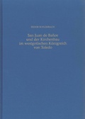 Cover: San Juan de Banos und der Kirchenbau im westgotischen K&ouml;nigreich von Toledo - Philipp von Zabern in Herder