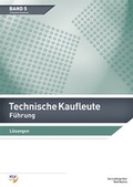 Cover: Technische Kaufleute F&uuml;hrung - KLV Verlag