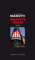 Cover: Madoffs Traum - Argument Verlag mit Ariadne