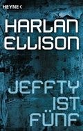 Cover: Jeffty ist f&uuml;nf - Heyne