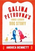 Cover: Galina Petrovna's Three-Legged Dog Story - The Borough Press