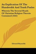 Cover: An Explication Of The Hundredth And Tenth Psalm - Kessinger Publishing