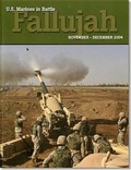 Cover: U.S. Marines in Battle: Fallujah, November-December 2004 - Marine Corps Association