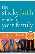 Cover: The Sticky Faith Guide for Your Family - Zondervan