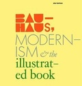 Cover: Bauhaus, Modernism and the Illustrated Book - Yale University Press