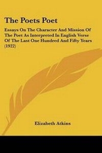 Enlarge image Cover: The Poets Poet - Kessinger Publishing