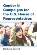 Cover: Gender in Campaigns for the U.S. House of Representatives - The University of Michigan Press