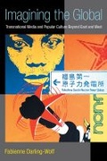 Cover: Imagining the Global - The University of Michigan Press